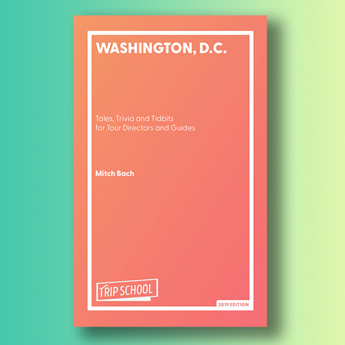 Washington, D.C. City Guide Book for Tour Guides