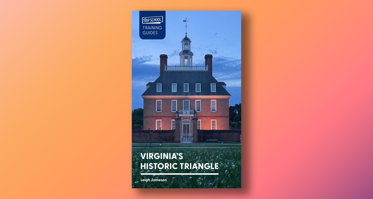 Virginia's Historic Triangle TripSchool