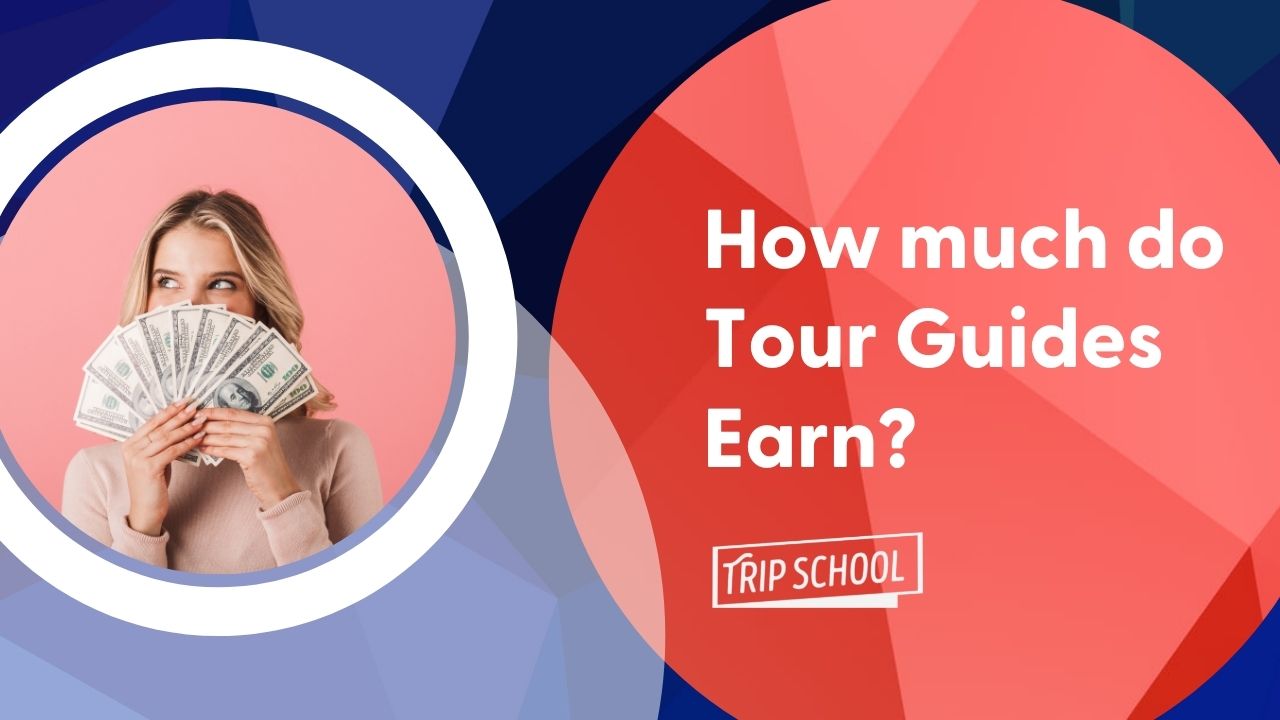 tour guide compensation and salary